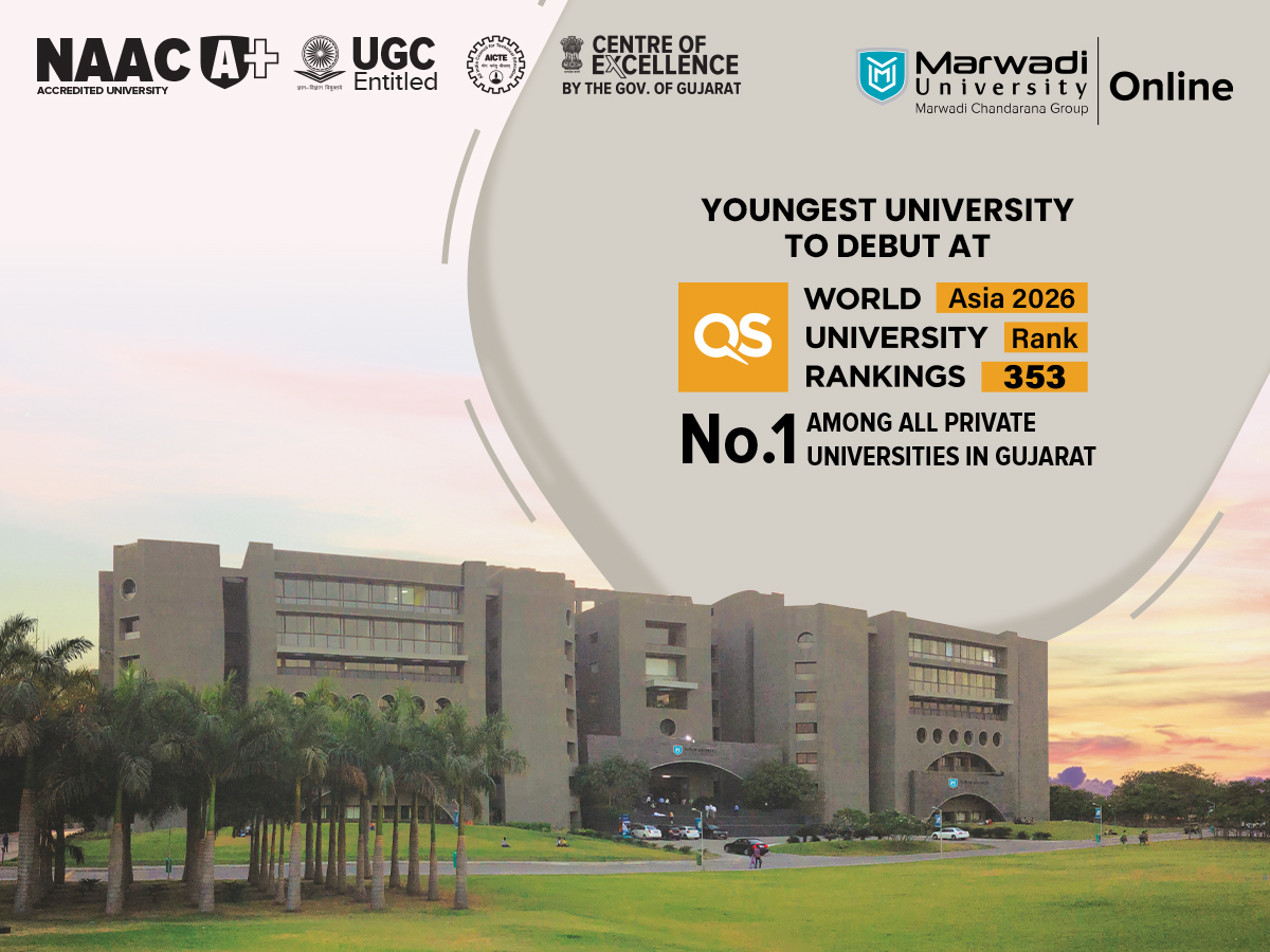 Marwadi University campus ranked 353 in QS Asia University Rankings 2026, NAAC A+ accredited top private university in Gujarat