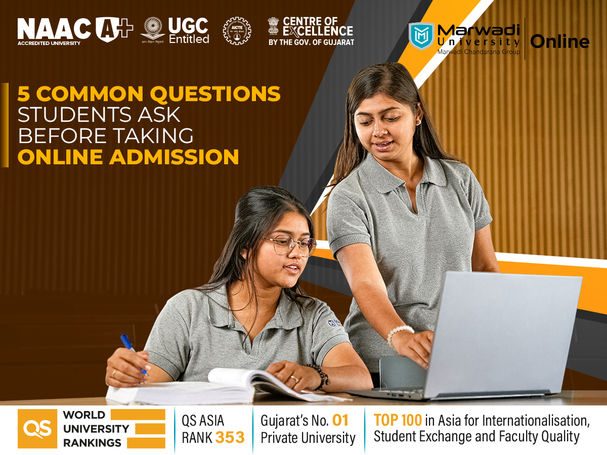 5 common questions before online admission Marwadi University online courses India