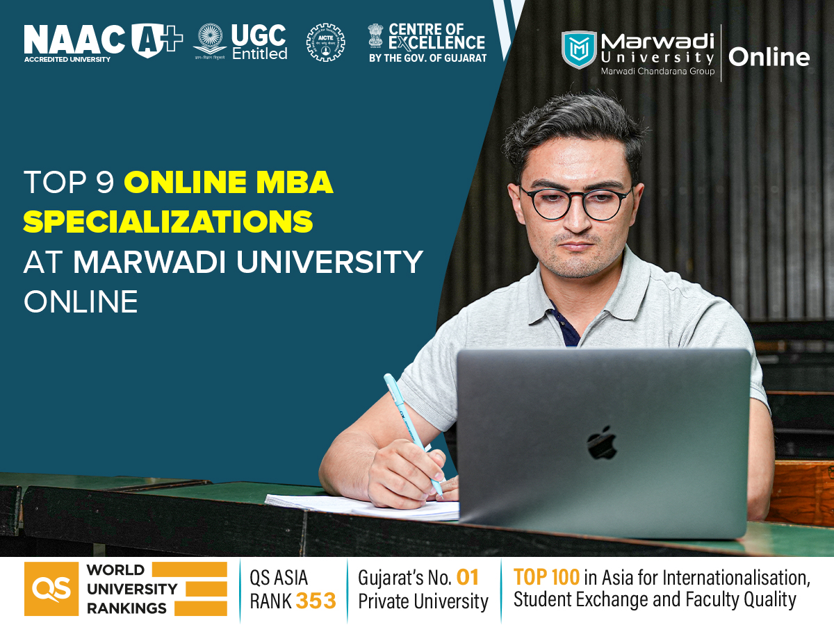 Top 9 Online MBA Specializations at Marwadi University Online