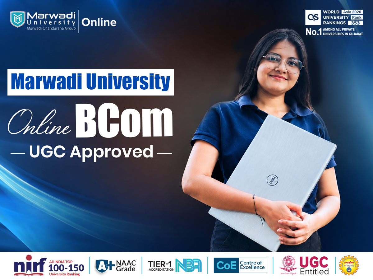Marwadi University Online BCom UGC Approved 2026